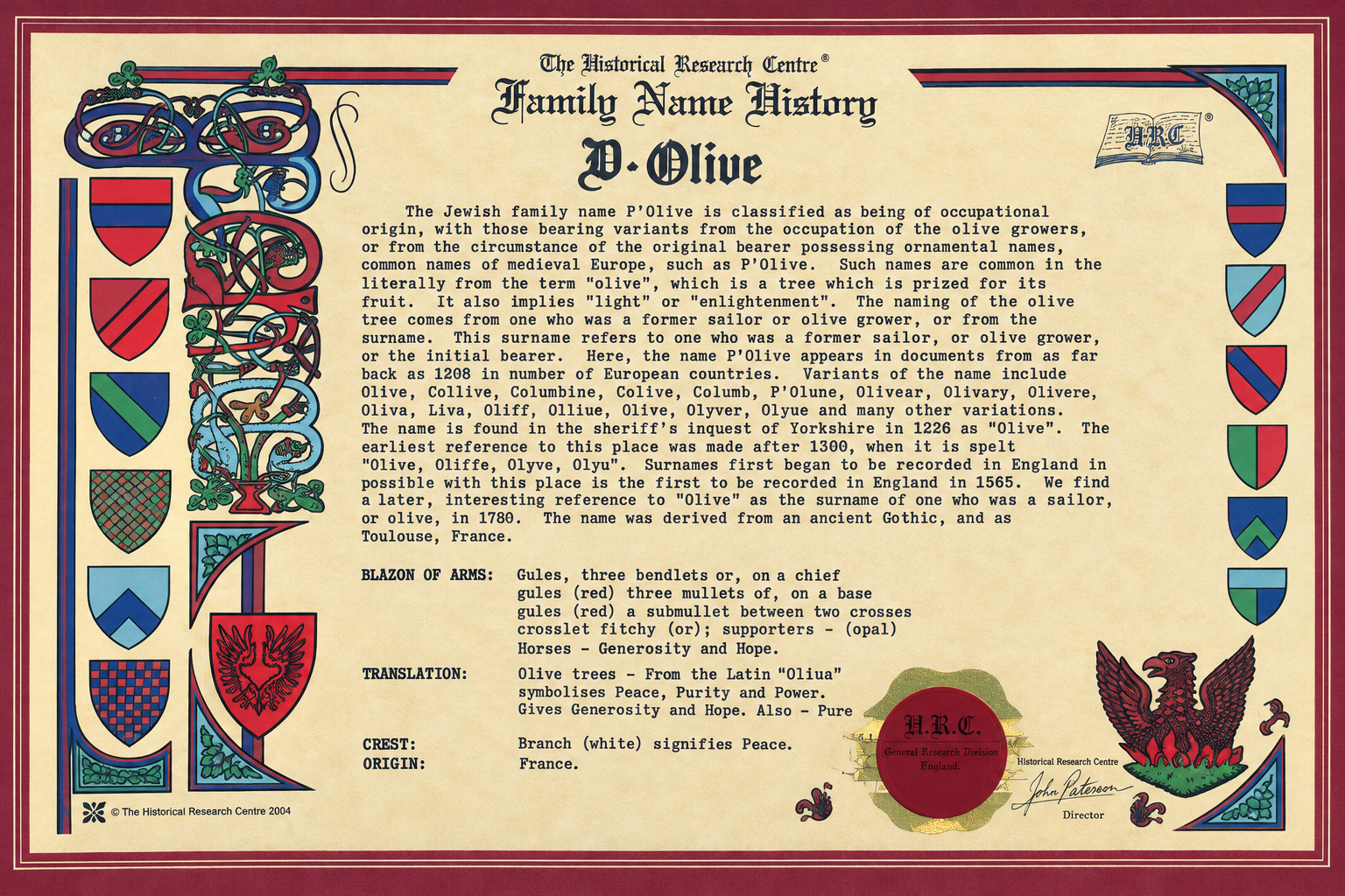 The documented history of the D'Olive family name — a record of origins, lineage, and the enduring story of who we are.